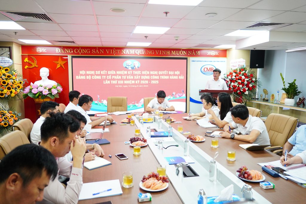 ĐẢNG ỦY CÔNG TY CỔ PHẦN TƯ VẤN XÂY DỰNG CÔNG TRÌNH HÀNG HẢI TỔ CHỨC HỘI NGHỊ SƠ KẾT GIỮA NHIỆM KỲ 2020 – 2025