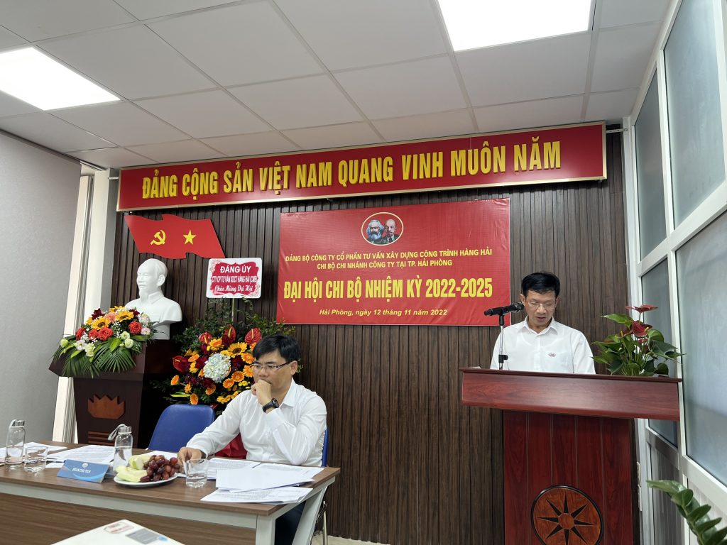 ĐẠI HỘI CHỊ BỘ CHI NHÁNH CÔNG TY TẠI THÀNH PHỐ HẢI PHÒNG NHIỆM KỲ 2022 – 2025